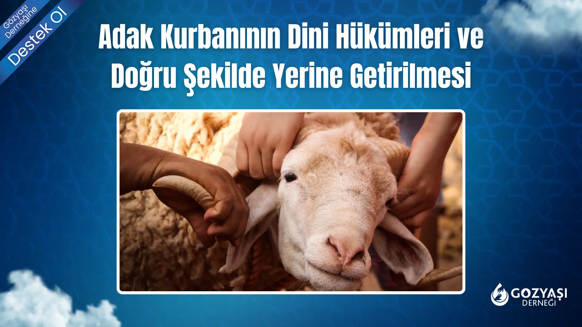 Adak Kurbanının Dini Hükümleri ve Doğru Şekilde Yerine Getirilmesi